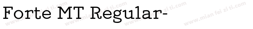 Forte MT Regular字体转换